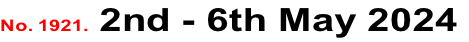 No. 1921. 2nd - 6th May 2024