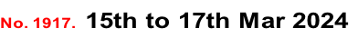 No. 1917. 15th to 17th Mar 2024