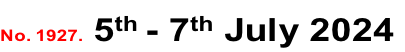 No. 1927. 5th - 7th July 2024