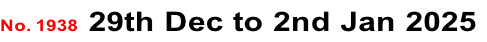 No. 1938 29th Dec to 2nd Jan 2025