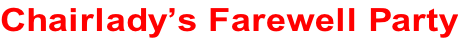 Chairlady’s Farewell Party