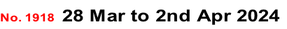No. 1918 28 Mar to 2nd Apr 2024