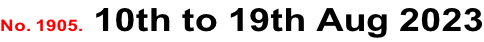 No. 1905. 10th to 19th Aug 2023