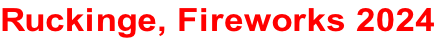 Ruckinge, Fireworks 2024