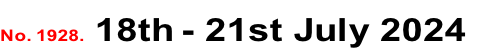 No. 1928. 18th - 21st July 2024